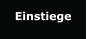Einstiege