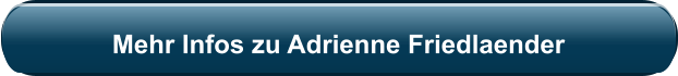 Mehr Infos zu Adrienne Friedlaender